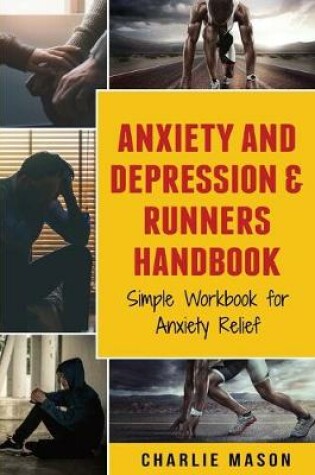 Cover of Anxiety And Depression & Runners Handbook