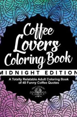 Cover of Coffee Lover's Coloring Book