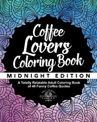 Book cover for Coffee Lover's Coloring Book