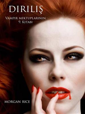 Book cover for Dirilis (Vampir Mektuplarinin 9. Kitabi)