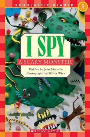 Cover of I Spy a Scary Monster