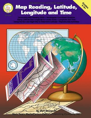 Book cover for Map Reading, Latitude, Longitude and Time, Grades 5 - 8