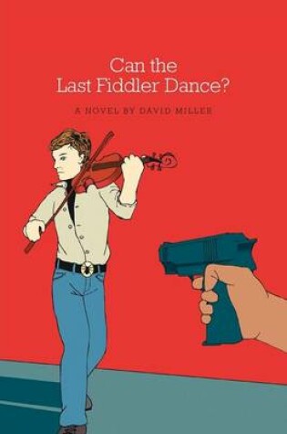 Cover of Can the Last Fiddler Dance?