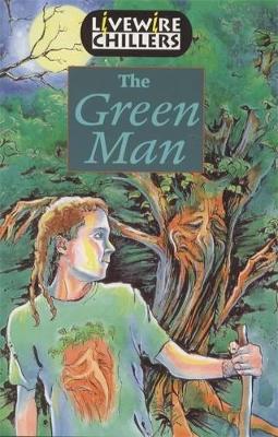 Book cover for Livewire Chillers: Green Man