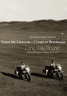 Book cover for Long Way Round: The Illustrated Edition