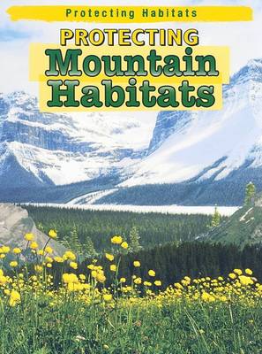 Book cover for Protecting Mountain Habitats