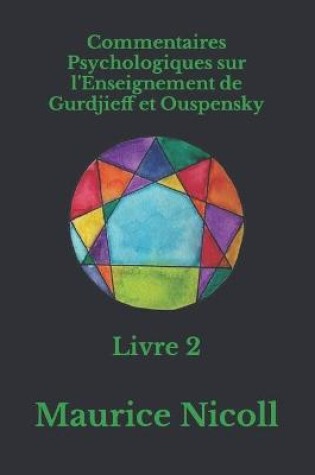 Cover of Commentaires Psychologiques sur l'Enseignement de Gurdjieff et Ouspensky