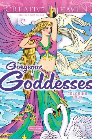 Cover of Creative Haven Gorgeous Goddesses Coloring Book