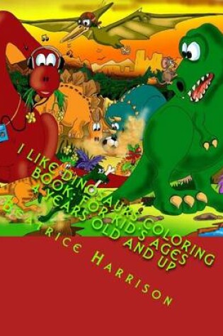 Cover of I Like Dinosaurs Coloring Book