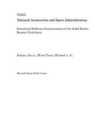 Book cover for Structural Stiffness Characteristics of the Solid Rocket Booster Field Joint