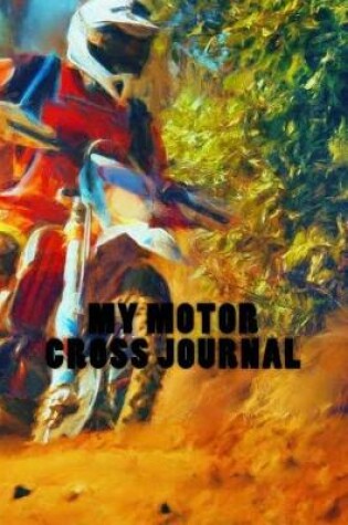 Cover of My Motor Cross Journal