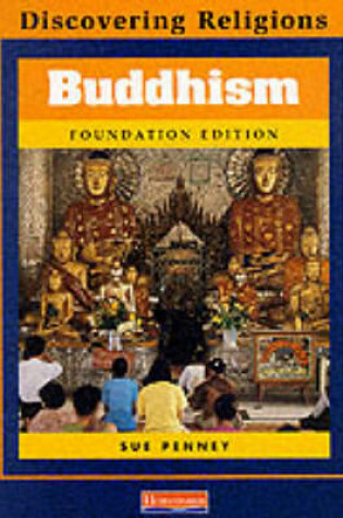 Cover of Discovering Religions: Buddhism Foundation Edition