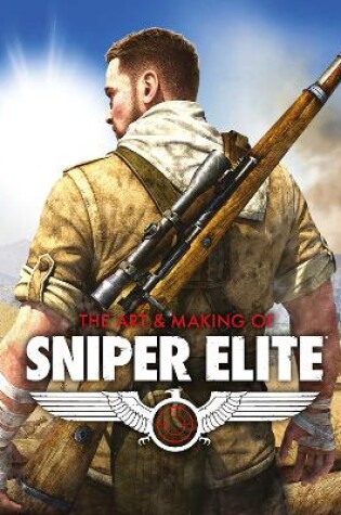 Cover of The Art and Making of Sniper Elite