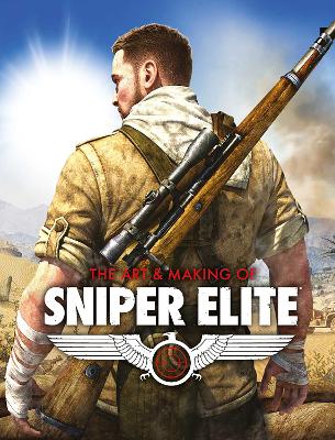 Book cover for The Art and Making of Sniper Elite