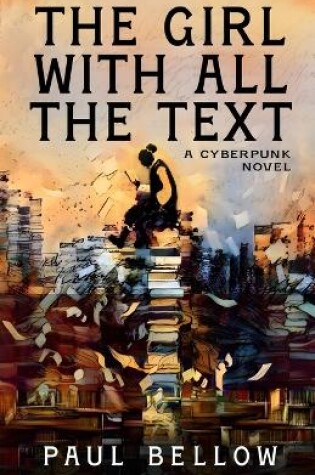 Cover of The Girl With All the Text