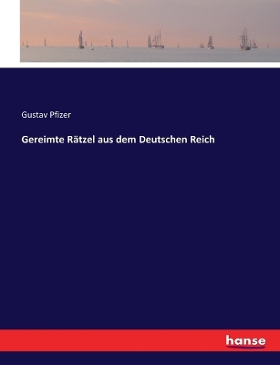 Book cover for Gereimte Rätzel aus dem Deutschen Reich