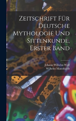 Book cover for Zeitschrift für Deutsche Mythologie und Sittenkunde, erster Band