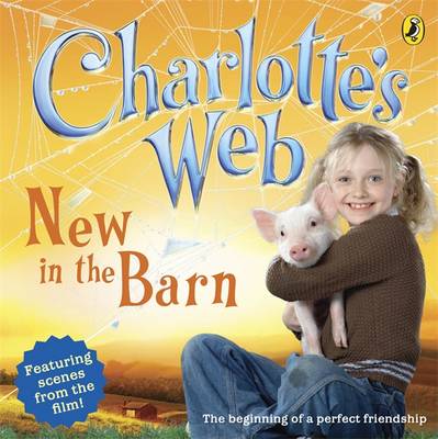 Book cover for Charlotte's Web: New in the Barn