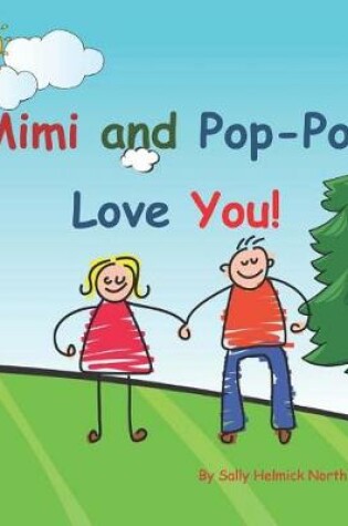 Cover of Mimi and Pop-Pop Love You!