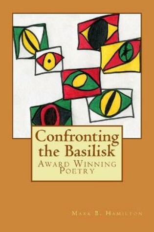 Cover of Confronting the Basilisk