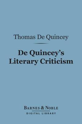 Cover of de Quincey's Literary Criticism (Barnes & Noble Digital Library)