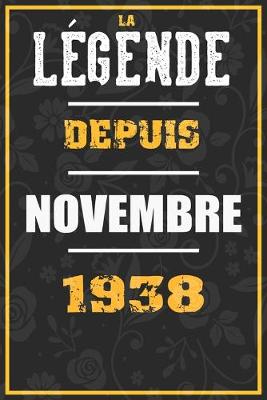 Book cover for La Legende Depuis NOVEMBRE 1938