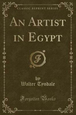 Cover of An Artist in Egypt (Classic Reprint)