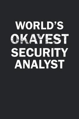 Book cover for World's Okayest Security Analyst