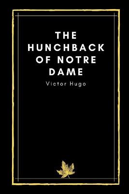 Book cover for The Hunchback of Notre Dame by Victor Hugo