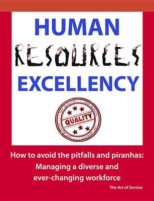 Book cover for Human Resources Excellency - How to Avoid the Pitfalls and Piranhas