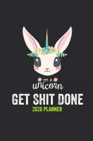 Cover of Get Shit Done 2020 Planner