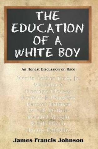 Cover of The Education of a White Boy