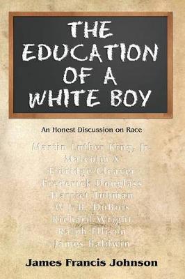 Book cover for The Education of a White Boy