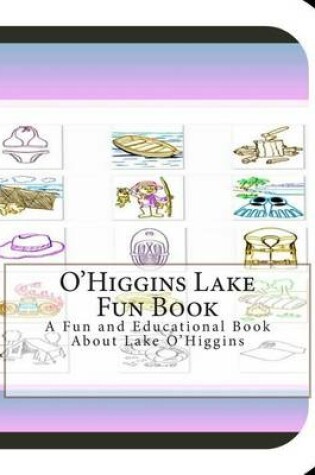 Cover of O'Higgins Lake Fun Book