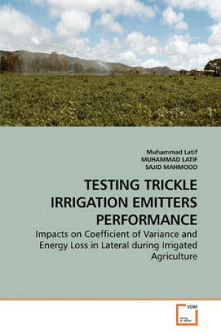 Cover of Testing Trickle Irrigation Emitters Performance