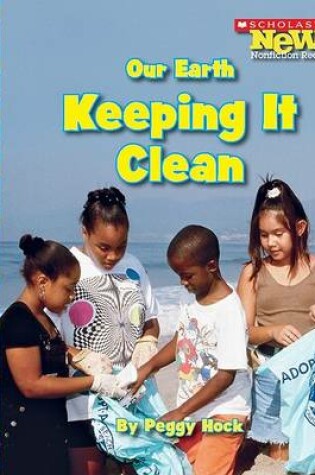 Cover of Our Earth: Keeping It Clean