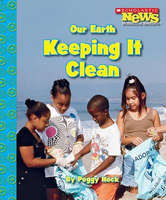 Cover of Our Earth: Keeping It Clean