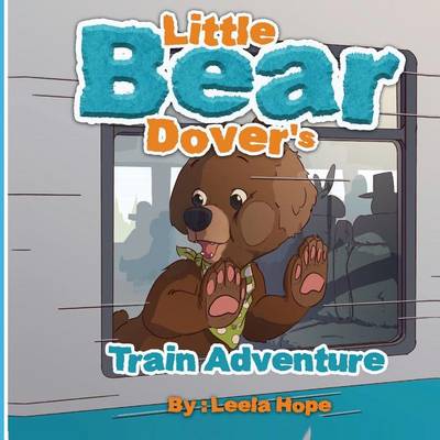 Book cover for Little Bear Dover's Train Adventure