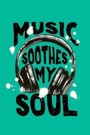 Cover of Music Soothes My Soul