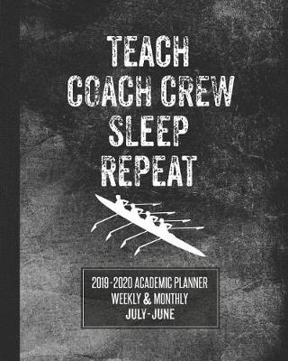 Book cover for Teach Coach Crew Sleep Repeat