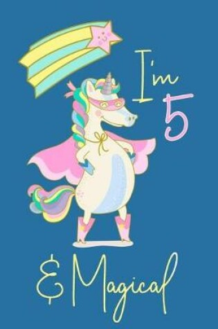 Cover of I Am 5 and Magical