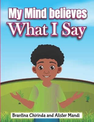 Book cover for My Mind Believes What I Say