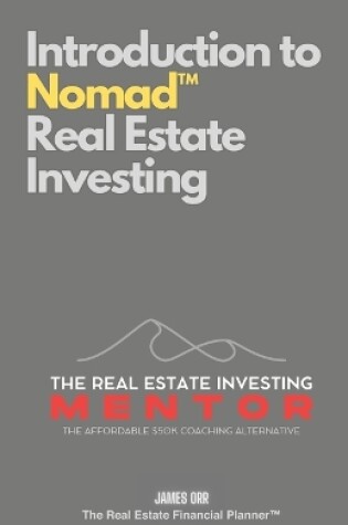 Cover of Introduction to Nomad(TM) Real Estate Investing