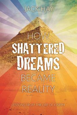 Book cover for How Shattered Dreams Became Reality