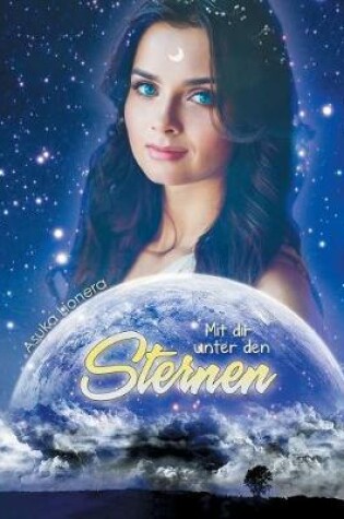 Cover of Mit Dir Unter Den Sternen