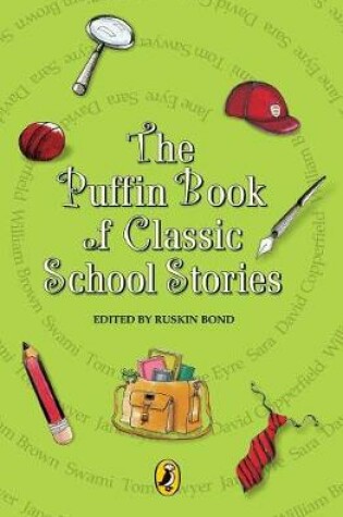 Cover of The Puffin Book Of School Stories