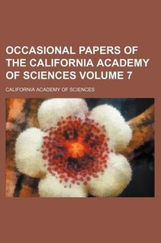 Cover of Occasional Papers of the California Academy of Sciences Volume 7