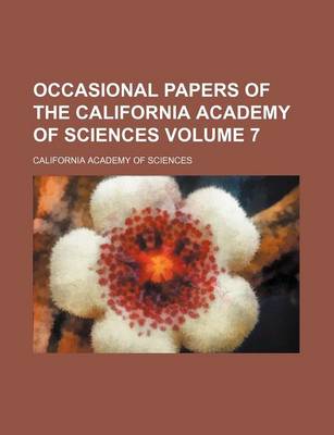 Book cover for Occasional Papers of the California Academy of Sciences Volume 7