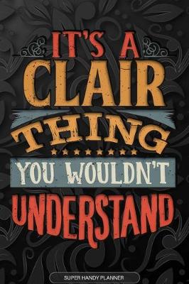 Book cover for It's A Clair Thing You Wouldn't Understand