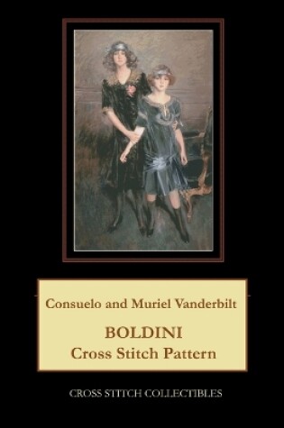 Cover of Consuelo and Muriel Vanderbilt
